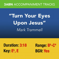 Turn Your Eyes Upon Jesus -...