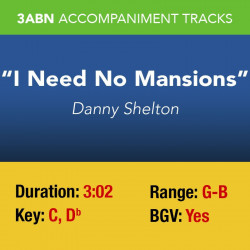 I Need No Mansions -...