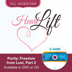 Heart Lift - Purity: Freedom from Lust, Part 2