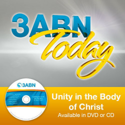 3ABN Today - Unity in the Body of Christ