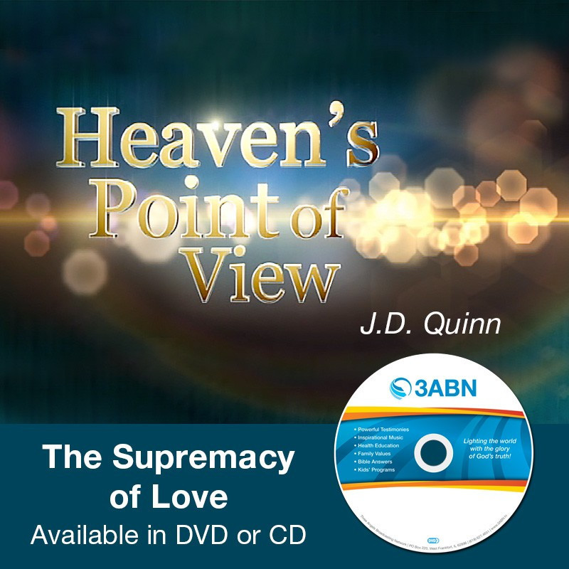Heaven's Point of View - The Supremacy of Love
