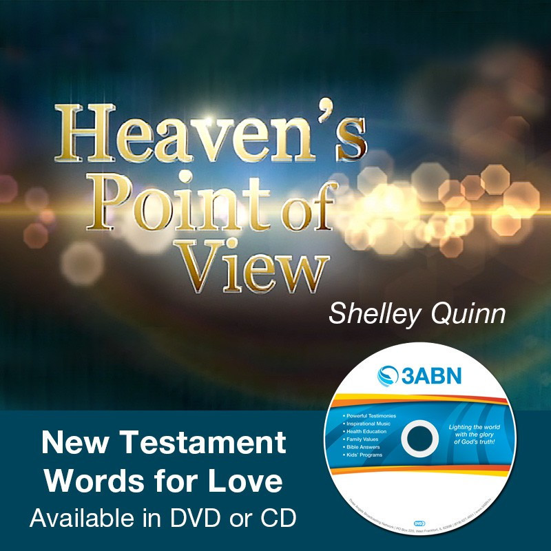 Heaven's Point of View - New Testament Words for Love