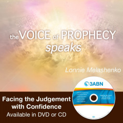 Voice of Prophecy Speaks - Facing the Judgement with Confidence