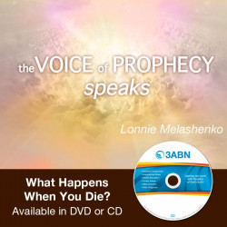 Voice of Prophecy Speaks- What Happens When You Die?