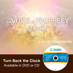 Voice of Prophecy Speaks - Turn Back the Clock