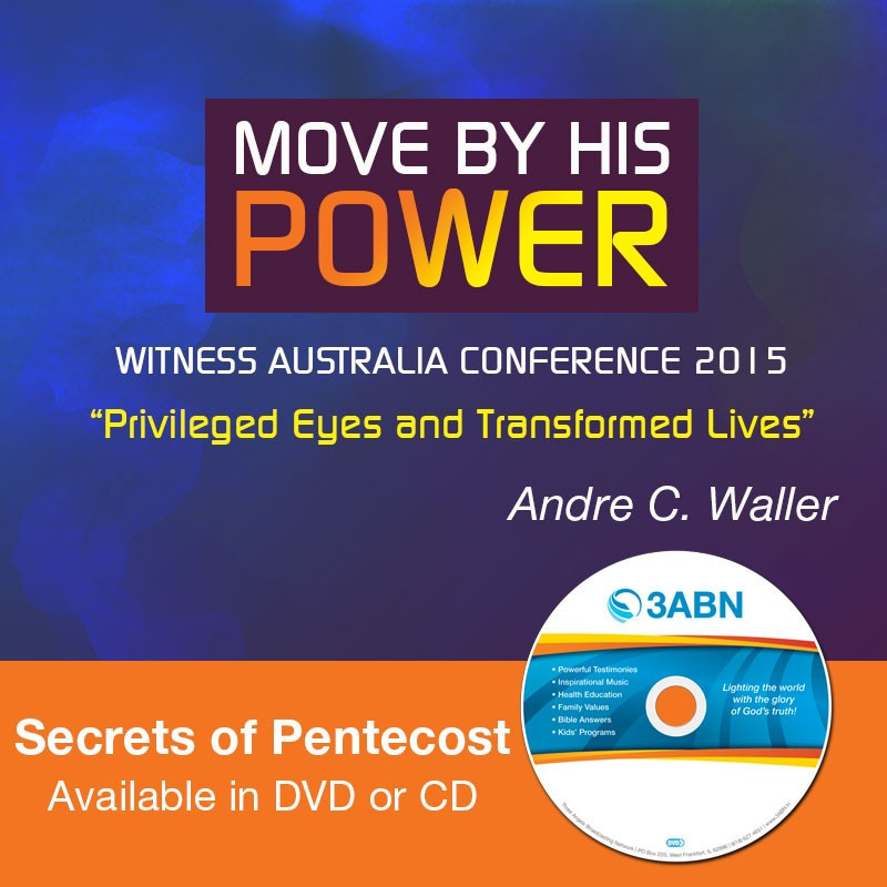 Move By His Power - Secrets of Pentecost