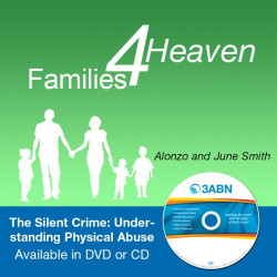 Families for Heaven - The Silent Crime: Understanding Physical Abuse