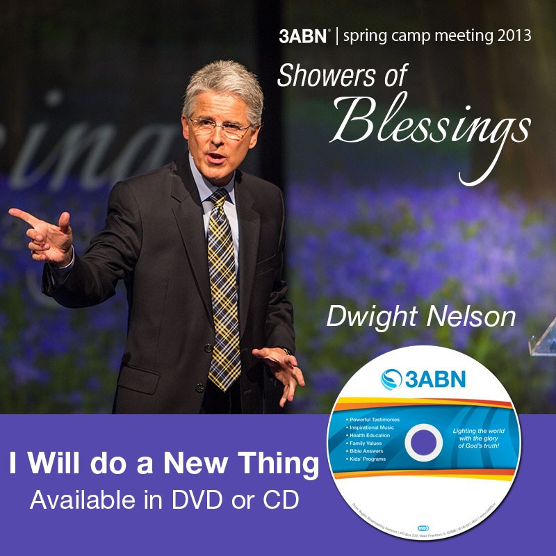I Will do a New Thing-Dwight Nelson