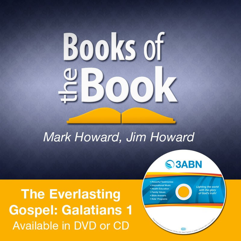 The Everlasting Gospel: Galatians 1