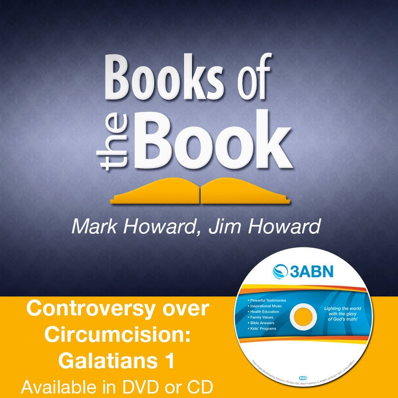 Controversy over Circumcision: Galatians 1