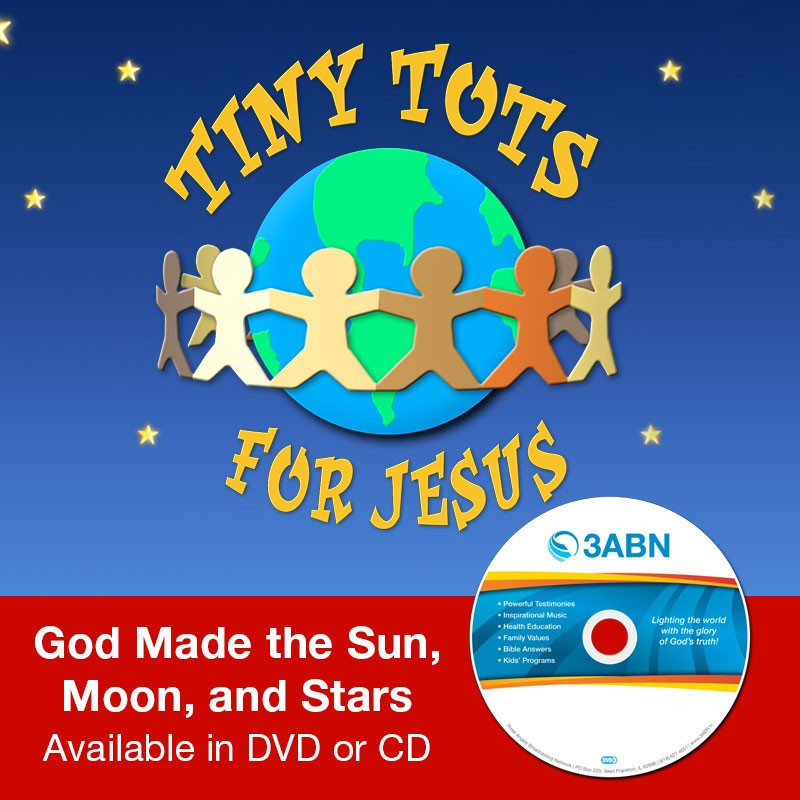God Made the Sun, Moon, and Stars