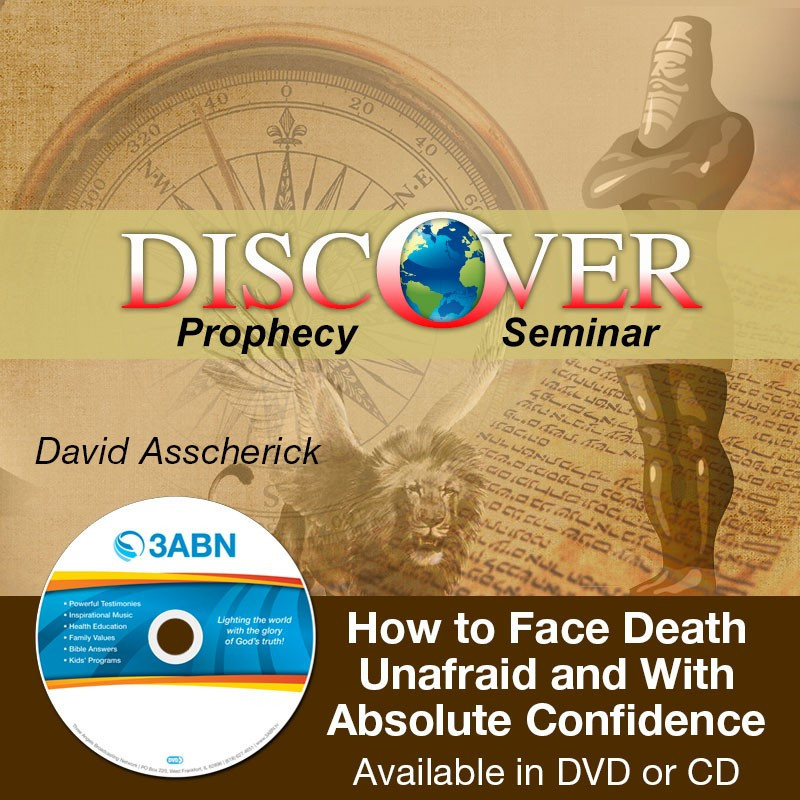 How to Face Death Unafraid and With Absolute Confidence