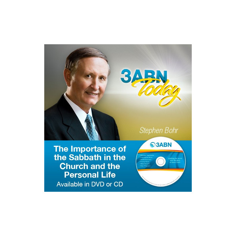 The Importance fo the Sabbath in the Church and the Personal Life The Importance fo the Sabbath in the Church and the Personal Life