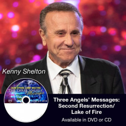 The Three Angels' Messages: Second Resurrection/Lake of Fire