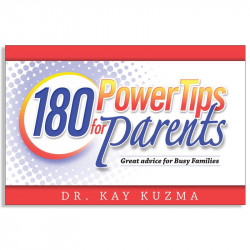 180 Power Tips For Parents
