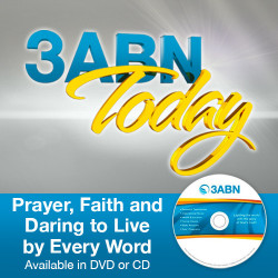 Prayer, Faith and Daring to Live by Every Word