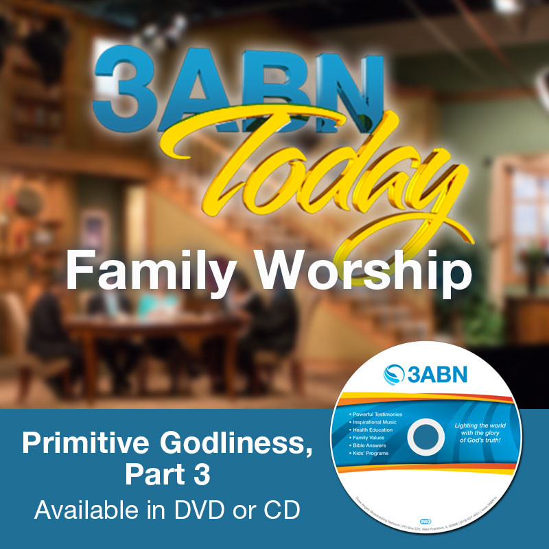 Primitive Godliness, Part 3