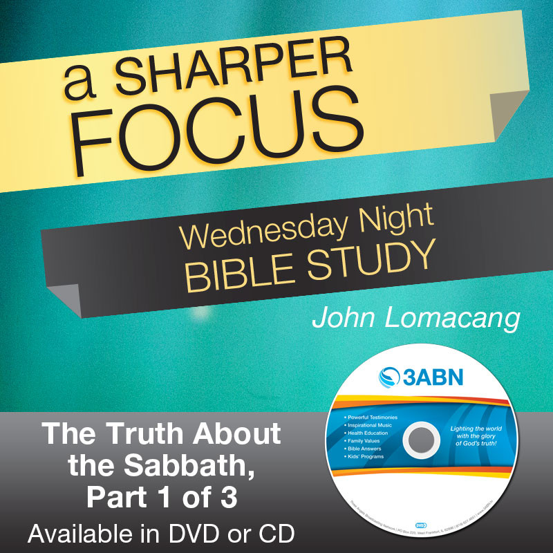 The Truth About the Sabbath, Part 1 of 3