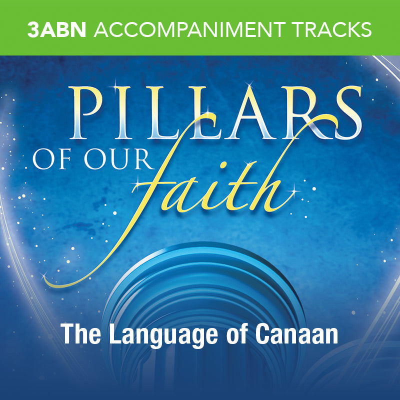 Pillars Of Our Faith - Accompaniment Tracks