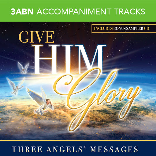 Give Him Glory Accompaniment Tracks