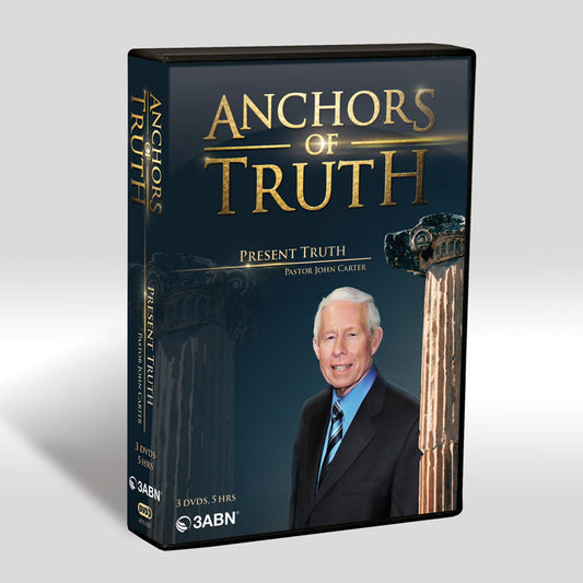Anchors of Truth: Present Truth DVD Set