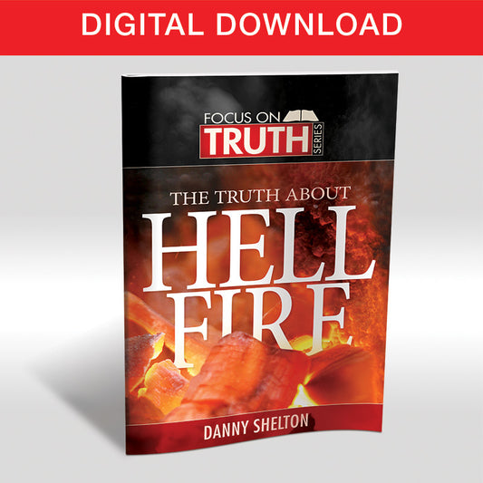 The Truth About Hell Fire - Digital Download