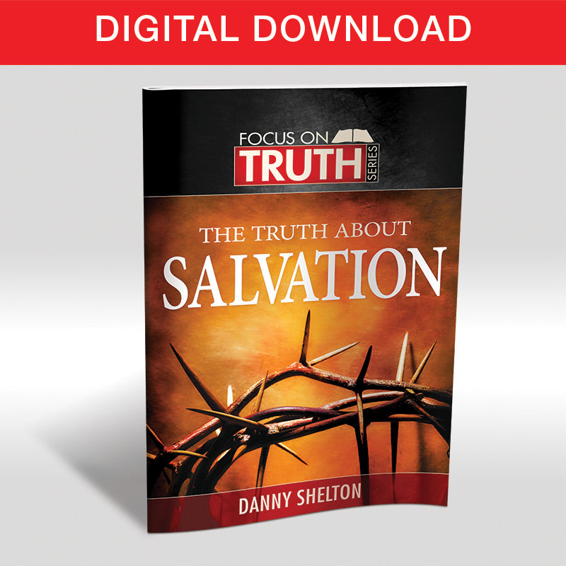 The Truth About Salvation - Digital Download