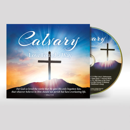 Calvary — Love Found a Way CD