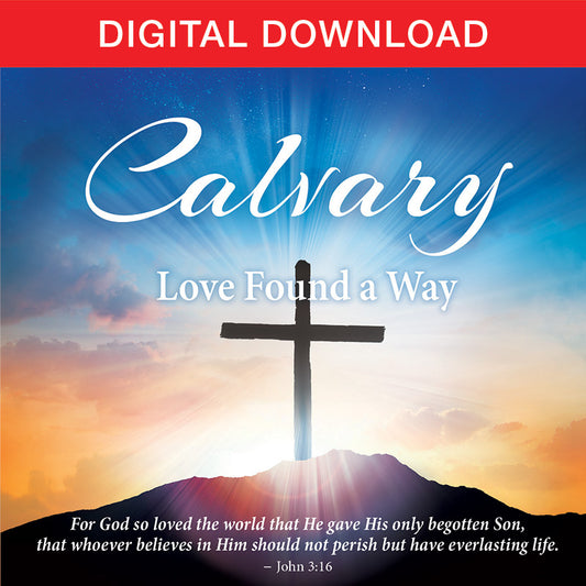 Calvary — Love Found a Way Album - Digital Download