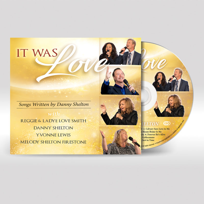 It Was Love -Songs Written by Danny Shelton