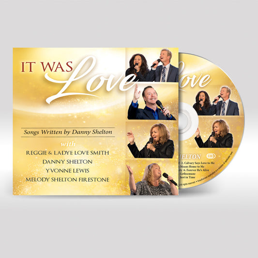 It Was Love -Songs Written by Danny Shelton