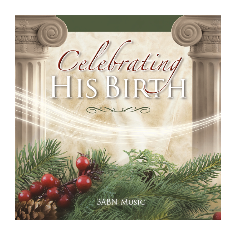 Celebrating His Birth - CD