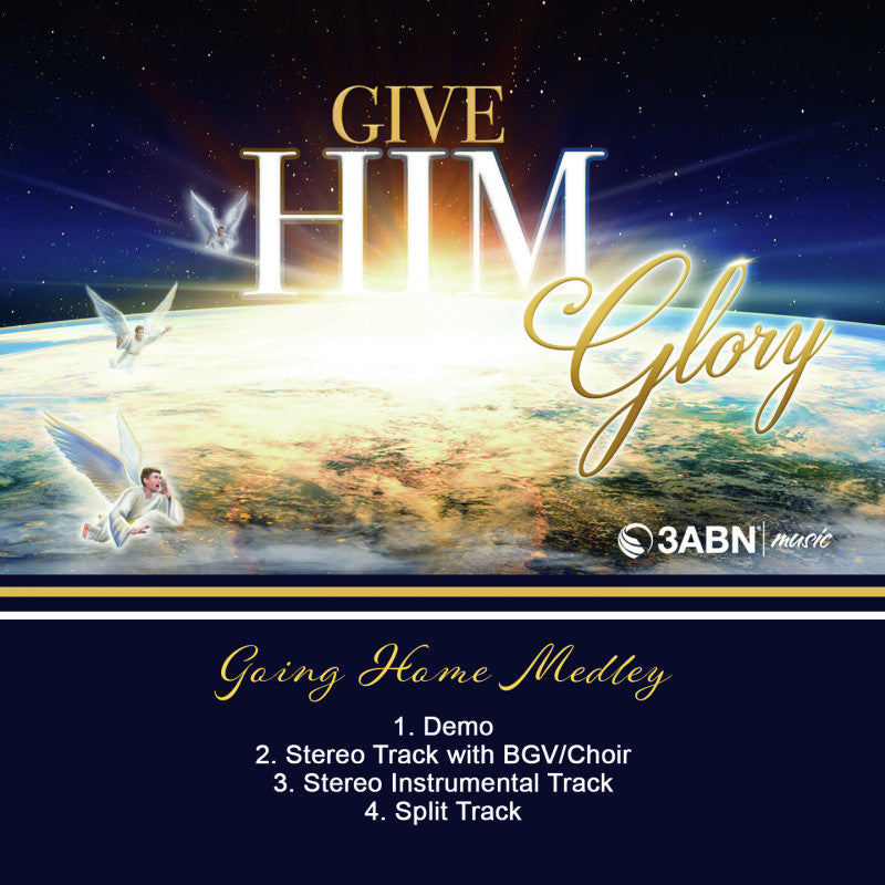 Give Him Glory Accompaniment Tracks