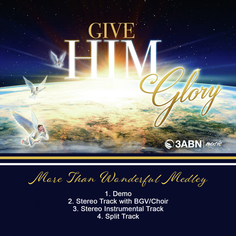 Give Him Glory Accompaniment Tracks