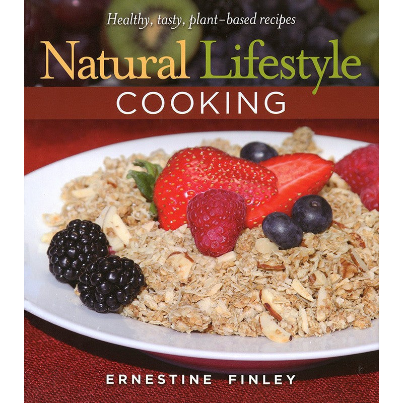 Natural Life Style Cooking Cookbook