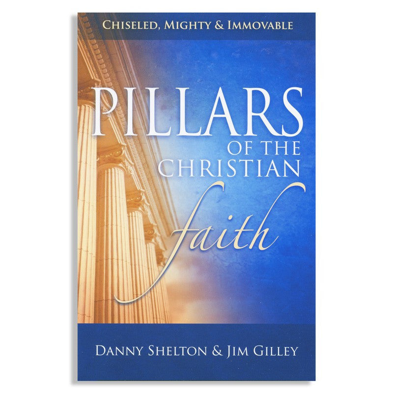 Pillars Of The Christian Faith