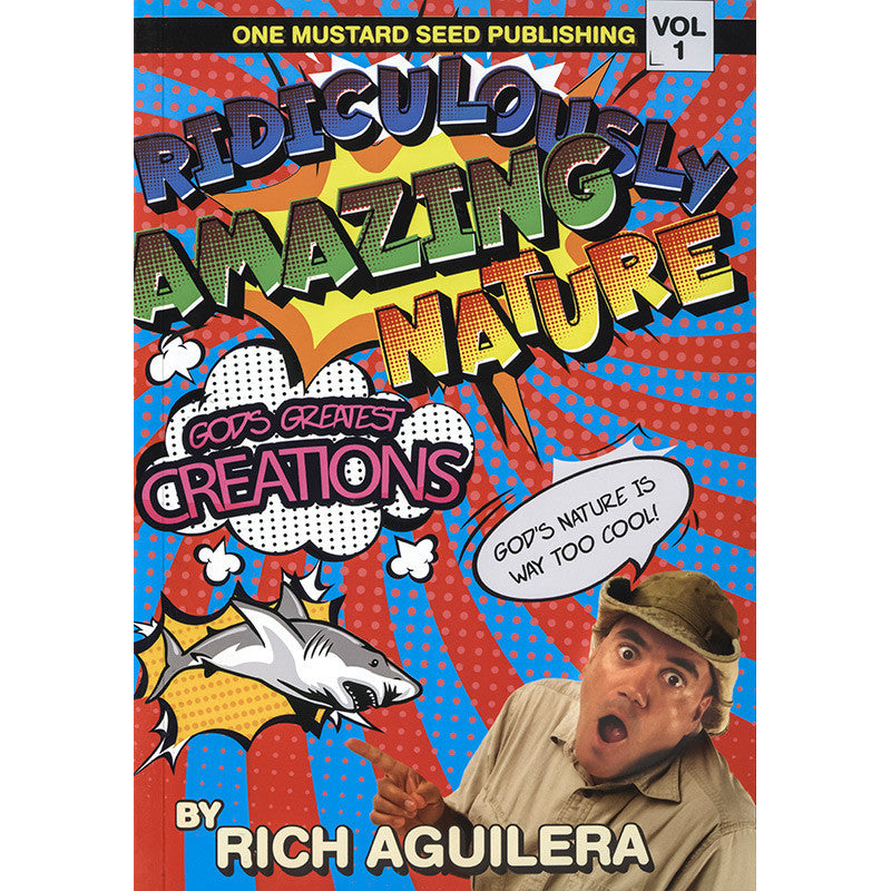 Ridiculously Amazing Nature: God's Greatest Creations