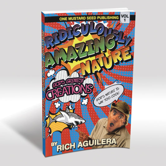 Ridiculously Amazing Nature: God's Greatest Creations