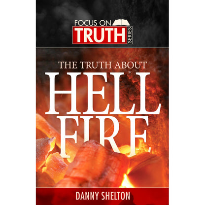 The Truth About Hell Fire - Digital Download