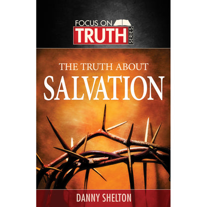 The Truth About Salvation - Digital Download
