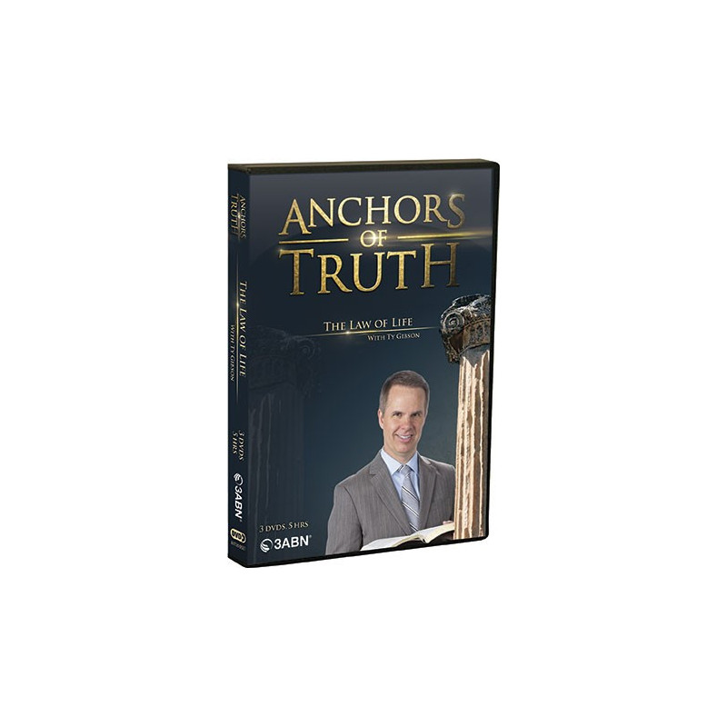 Anchors of Truth: The Law of Life Anchors of Truth: The Law of Life