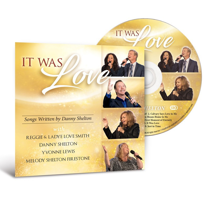 It Was Love -Songs Written by Danny Shelton It Was Love -Songs Written by Danny Shelton