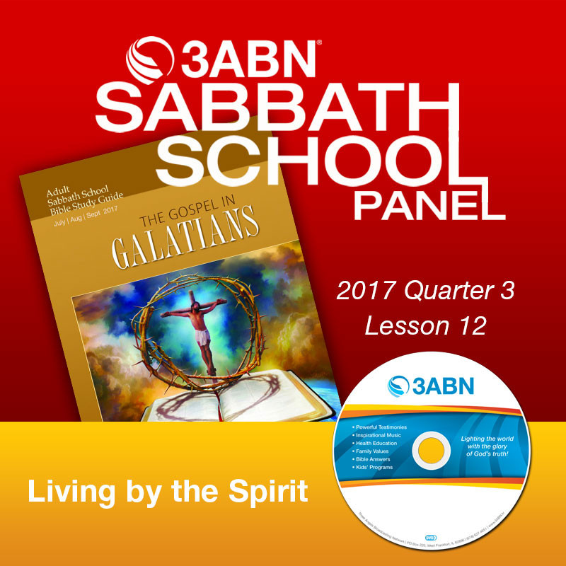 17 Q3 Lesson 12 Living By The Spirit
