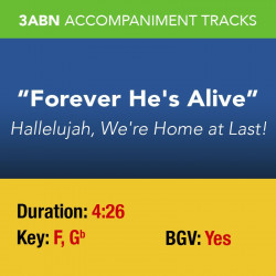 Forever He's Alive - Performance Track